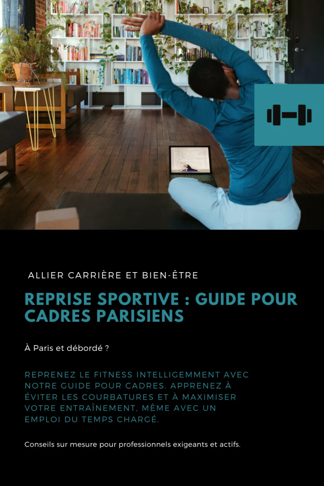 Reprise Sportive  Guide pour Cadres Parisiens